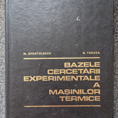 BAZELE CERCETARII EXPERIMENTALE A MASINILOR TERMICE - Apostolescu, Taraza