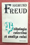 Psihologia colectiva si analiza eului. Editura Mediarex, 1995 &ndash; Sigmund Freud