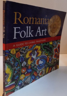 ROMANIAN FOLK ART, A GUIDE TO LIVING TRADITIONS, 1999 foto