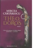 Theodoros - Mircea Cartarescu