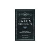 Records of Salem Witchcraft - Copied from Original Documents - Volume II.