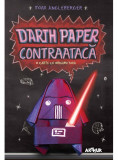 Cumpara ieftin Darth Paper contraataca | Tom Angleberger, 2019, Arthur