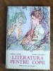 Literatura pentru copii - Manual licee pedagogice / R6P3F