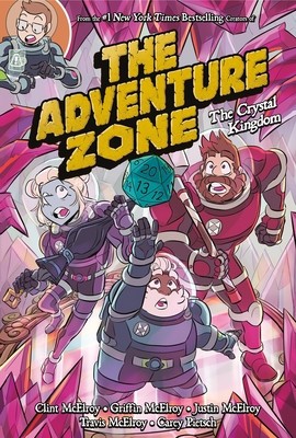 The Adventure Zone: The Crystal Kingdom foto