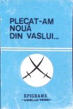 PLECAT-AM NOUA DIN VASLUI. EPIGRAME-COORDONATOR: TEODOR PRACSIU-337638