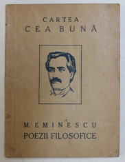M. Eminescu, Poezii Filosofice, editie ingrijita de Sextil Puscariu, Bucuresti 1923 foto