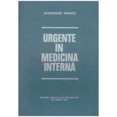 Gheorghe Mogos - Urgente in medicina interna - 111400