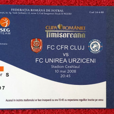 Bilet meci fotbal Finala Cupei Romaniei CFR CLUJ-UNIREA URZICENI (10.05.2008)