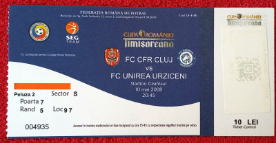 Bilet meci fotbal Finala Cupei Romaniei CFR CLUJ-UNIREA URZICENI (10.05.2008) foto