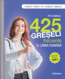 AS - PETCU ABDULEA - 425 DE GRESELI FRECVENTE IN LIMBA ROMANA