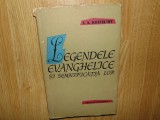 LEGENDELE EVANGHELICE SI SEMNIFICATIA LOR -I.A.KRIVELIOV ANUL 1969