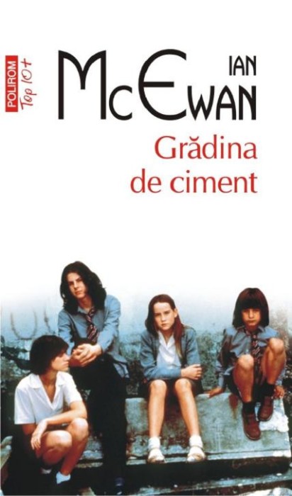 Gradina de ciment &ndash; Ian McEwan