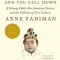 The Spirit Catches You and You Fall Down: A Hmong Child, Her American Doctors, and the Collision of Two Cultures