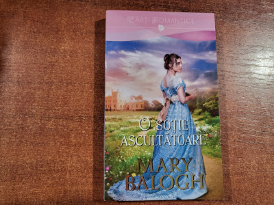 O sotie ascultatoare de Mary Balogh foto