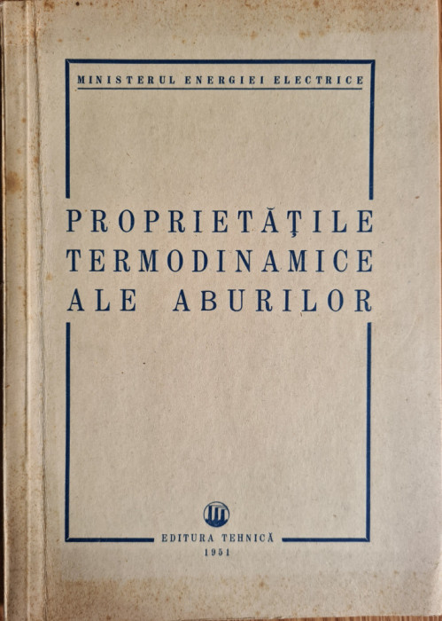 Proprietatile termodinamice ale aburilor - Ing. Nicolae Danila