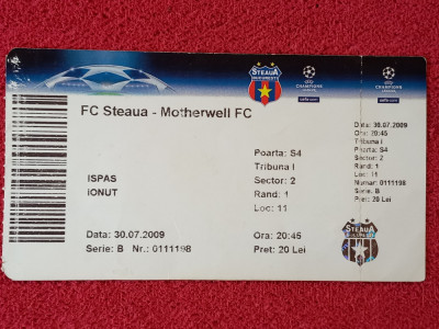 Bilet meci fotbal STEAUA BUCURESTI - MOTHERWELL (Champions League 30.07.2009) foto