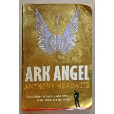 ARK ANGEL by ANTHONY HOROWITZ , 2005