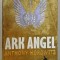 ARK ANGEL by ANTHONY HOROWITZ , 2005