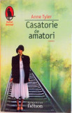 CASATORIE DE AMATORI de ANNE TYLER, 2007