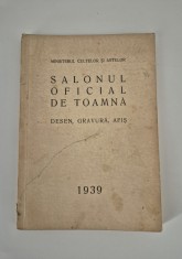 Carte veche Salonul Oficial de Toamna 1939 Desen Gravura Afis