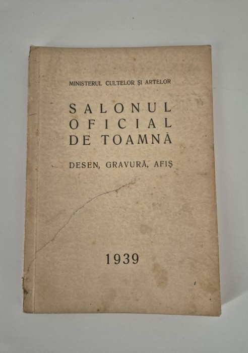 Carte veche Salonul Oficial de Toamna 1939 Desen Gravura Afis
