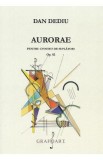 Aurorae pentru cvintet de suflatori Op. 82 - Dan Dediu