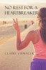 No Rest for a Heartbreaker