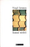 SEMNUL MIRARII-VIRGIL IERUNCA-351773