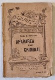 APARAREA UNUI CRIMINAL de RADU R. ROSETTI , ANII '20
