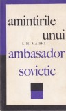 Amintirile unui ambasador sovietic de I. M. Maiski, carte istorie politica, relatii internationale, Editura Politica, romana, 1967