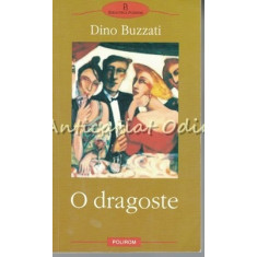 O Dragoste - Dino Buzzati