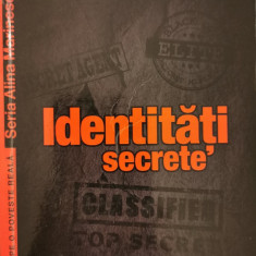 Identitati secrete (Seria Alina Marinescu, vol. 2) - Monica Ramirez