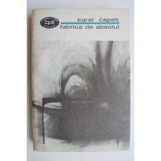 Fabrica de absolut - Karel Capek