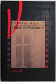 Carte Vedere din Parfumerie - Silvia Kerim | Beletristica