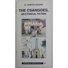 THE CSANGOES , AN ETHNICAL FICTION de DUMITRU ZAHARIA , 1996