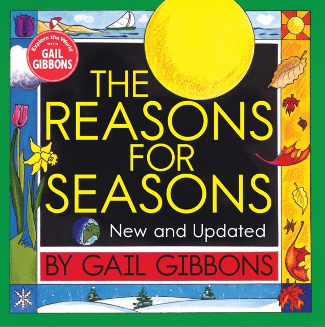 The Reasons for Seasons (New &amp; Updated Edition)