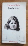 Enfances/ Francoise Dolto