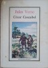 Cesar Cascabel - Jules Verne, Editura Ion Creanga 1988, Carte Copii, Cartonata