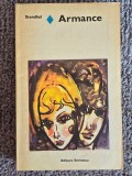 ARMANCE - STENDHAL, 1976, 213 pagini, stare buna