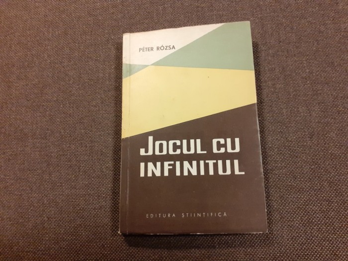 JOCUL CU INFINITUL - PETER ROZSA