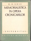 HST C1846 Memorialistica &icirc;n opera cronicarilor 1972 G G Ursu