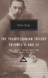 The Transylvanian Trilogy, Volumes II and III: They Were Found Wanting, They Were Divided