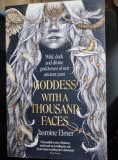 Goddess with a Thousand Faces - Jasmine Elmer