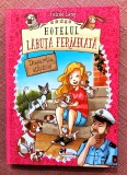 Hotelul Labuta Fermecata. Disparitia stapanei. Editura Aramis, 2017 - Feline Lang