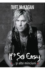 It&#039;s So Easy... si alte minciuni - Casa