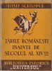 IOSIF SCHIOPUL - TARILE ROMANESTI INAINTE DE SECOLUL AL XIV-LEA ( 1945 )