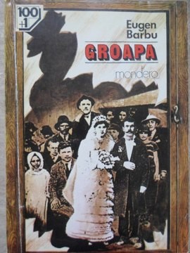 GROAPA-EUGEN BARBU-353256