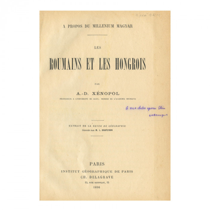 A. D. Xenopol, Les Roumains et les Hongrois, cu dedicație, 1896
