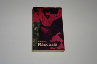 Rascoala - Liviu Rebreanu foto