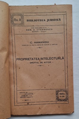 C. Hamangiu &amp;ndash; Proprietatea intelectuală (Dreptul de autor), Biblioteca Juridică No.3, 1920 foto
